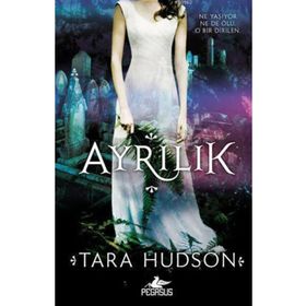 Ayrılık - Tara Hudson