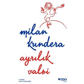 Ayrılık Valsi - Milan Kundera