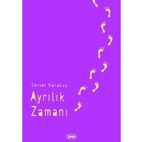 Ayrılık Zamanı / Servet Karakuş