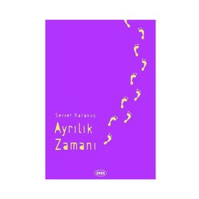 Ayrılık Zamanı / Servet Karakuş