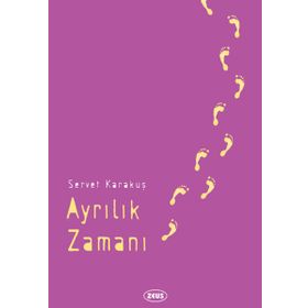 Ayrılık Zamanı / Servet Karakuş