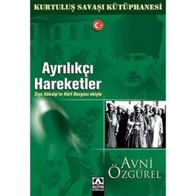 AYRILIKÇI HAREKETLER - AVNI ÖZGÜREL