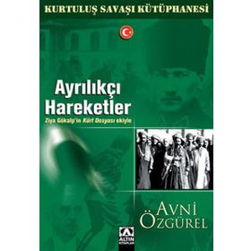 AYRILIKÇI HAREKETLER - AVNI ÖZGÜREL