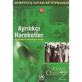 AYRILIKÇI HAREKETLER - AVNI ÖZGÜREL