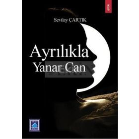 AYRILIKLA YANAR CAN - GENEL