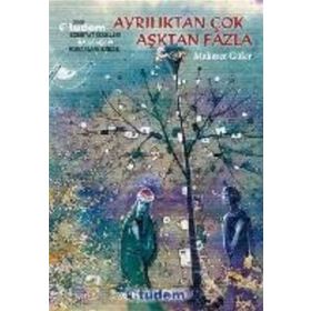 Ayrılıktan Çok Aşktan Fazla - Mehmet Güler
