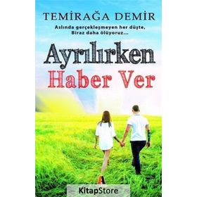 Ayrılırken Haber Ver - Temirağa Demir