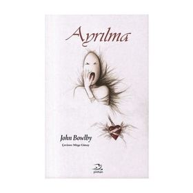 Ayrılma - John Bowlby