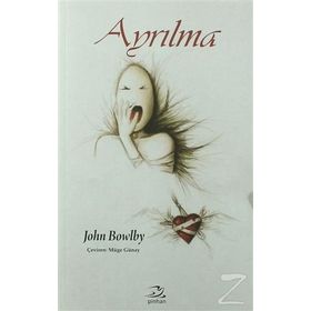 Ayrılma - John Bowlby