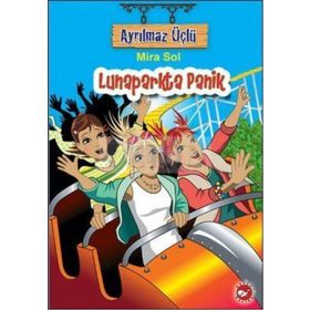 Ayrılmaz Üçlü 7 - Lunaparkta Panik - Mira Sol