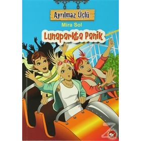 Ayrılmaz Üçlü 7 - Lunaparkta Panik - Mira Sol