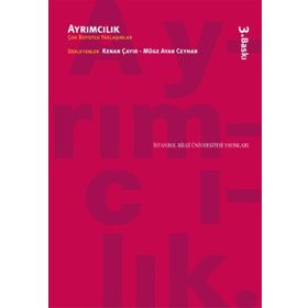 AYRIMCILIK ÇOK BOYUTLU YAKLAŞIMLAR - KENAN ÇAYIR;MÜGE AYAN CEYHAN