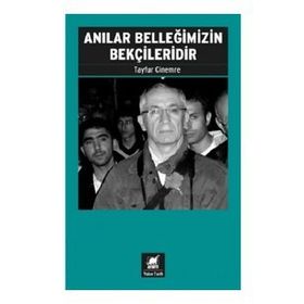 Ayrıntı Yayınları Anılar Belleğimizin Bekçileridir