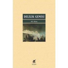Ayrıntı Yayınları Delilik Gemisi