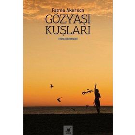 Ayrıntı Yayınları Gözyaşı Kuşları