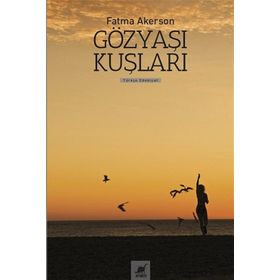 Ayrıntı Yayınları Gözyaşı Kuşları