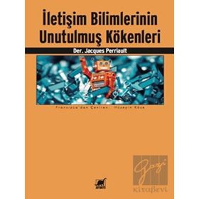 Ayrıntı Yayınları İletişim Bilimlerinin Unutulmuş Kökenleri