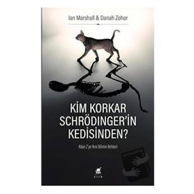 Ayrıntı Yayınları Kim Korkar Schrödinger'in Kedisinden A'dan Z'ye Yeni Bilimin Rehberi