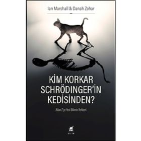 Ayrıntı Yayınları Kim Korkar Schrödinger'in Kedisinden A'dan Z'ye Yeni Bilimin Rehberi