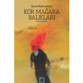 Ayrıntı Yayınları Kör Mağara Balıkları