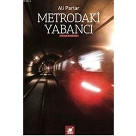 Ayrıntı Yayınları Metrodaki Yabancı