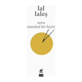 Ayrıntı Yayınları Nora İstanbul Bir Hiçtir