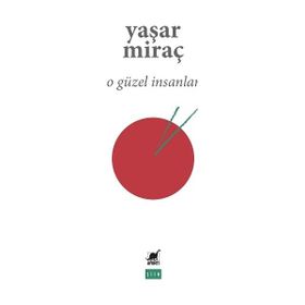 Ayrıntı Yayınları O Güzel İnsanlar