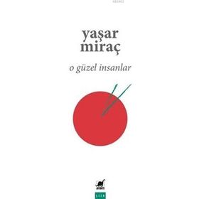 Ayrıntı Yayınları O Güzel İnsanlar