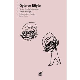 Ayrıntı Yayınları Öyle ve Böyle - Yeni ve Seçilmiş Denemeler