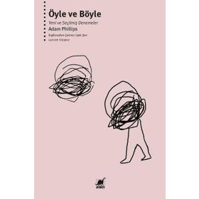 Ayrıntı Yayınları Öyle ve Böyle - Yeni ve Seçilmiş Denemeler