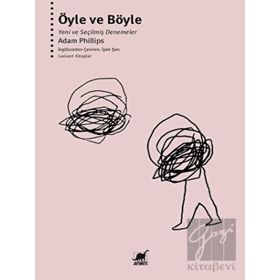 Ayrıntı Yayınları Öyle ve Böyle - Yeni ve Seçilmiş Denemeler