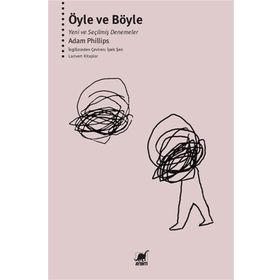Ayrıntı Yayınları Öyle ve Böyle - Yeni ve Seçilmiş Denemeler