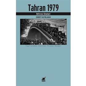 Ayrıntı Yayınları Tahran 1979 Ekber’i Hatırlamak