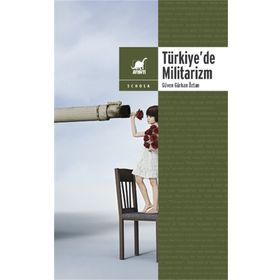 Ayrıntı Yayınları Türkiye'de Militarizm