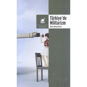 Ayrıntı Yayınları Türkiye'de Militarizm