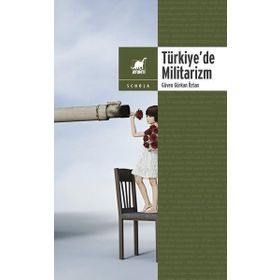 Ayrıntı Yayınları Türkiye'de Militarizm