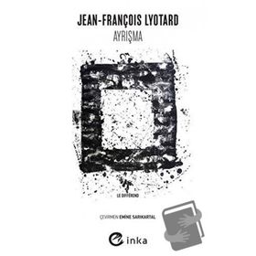 Ayrışma - Jean-François Lyotard