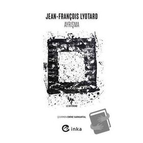 Ayrışma - Jean-François Lyotard