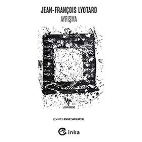 Ayrışma - Jean-François Lyotard