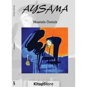 AYSAMA - MUSTAFA ÖZTÜRK