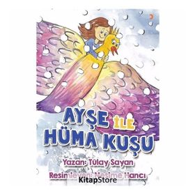 Ayşe İle Hüma Kuşu - Tülay Sayan