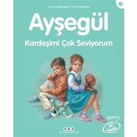 Ayşegül 1-Kardeşimi Çok Seviyorum - Gilbert Delahaye