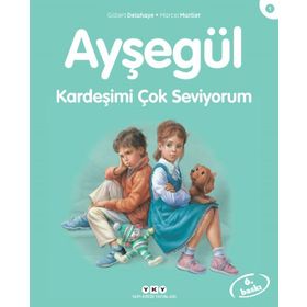 Ayşegül 1-Kardeşimi Çok Seviyorum - Gilbert Delahaye