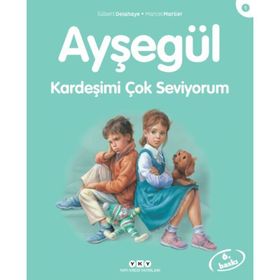 Ayşegül 1-Kardeşimi Çok Seviyorum - Gilbert Delahaye