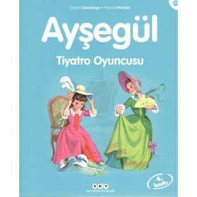 Ayşegül 17 Tiyatro Oyuncusu - Gilbert Delahaye; Marcel Marlier
