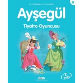 Ayşegül 17 Tiyatro Oyuncusu - Gilbert Delahaye; Marcel Marlier