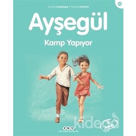Ayşegül 26 - Kamp Yapıyor - Gilbert Delahaye; Marcel Marlier