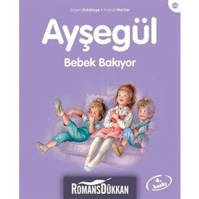 Ayşegül 30 Bebek Bakıyor - Gilbert Delahaye
