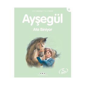 Ayşegül 33 Ata Biniyor - Gilbert Delahaye