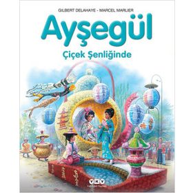 Ayşegül 40-Çiçek Şenliğinde - Gilbert Delahaye